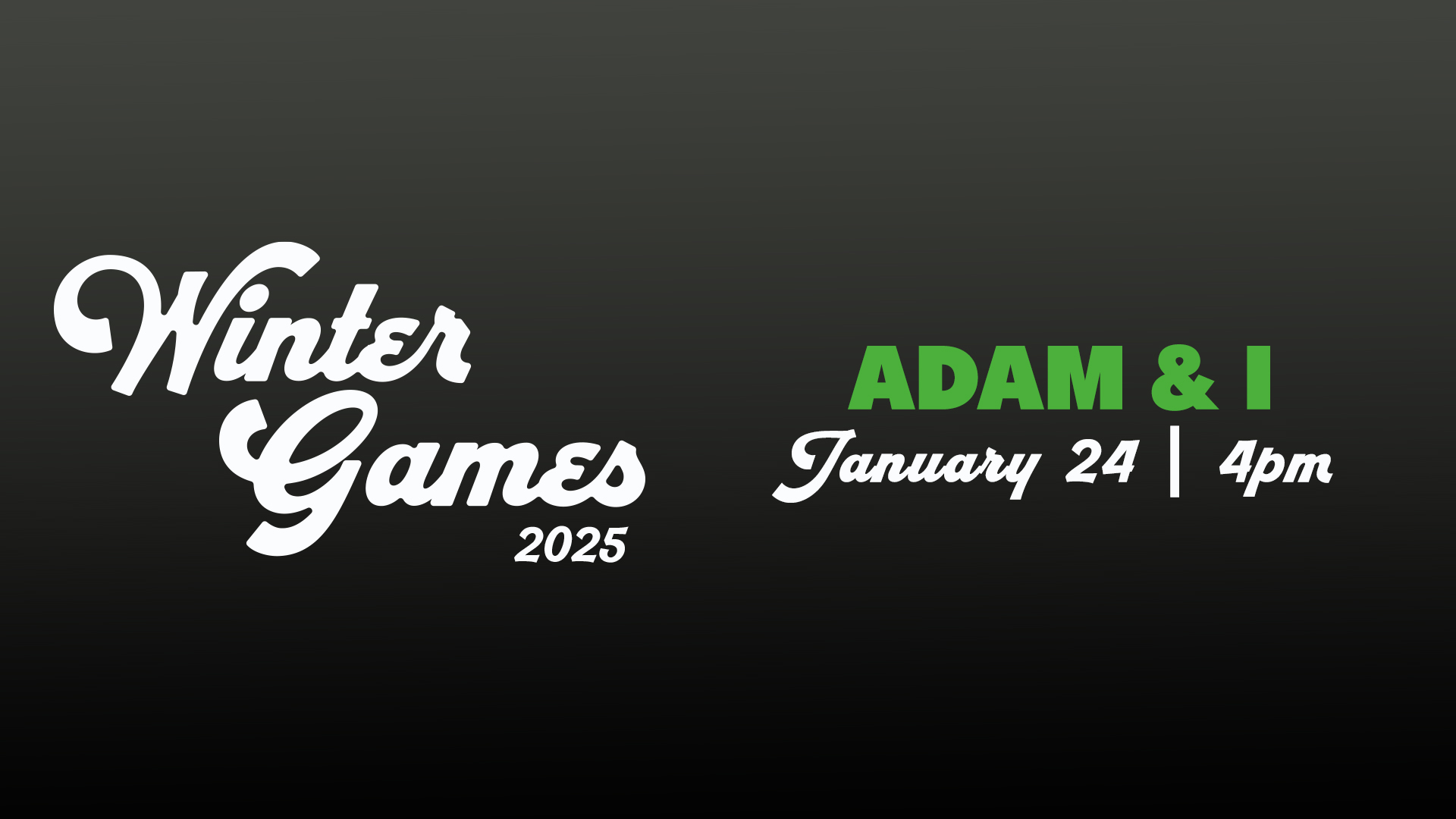 Adam & I (Winter Games)